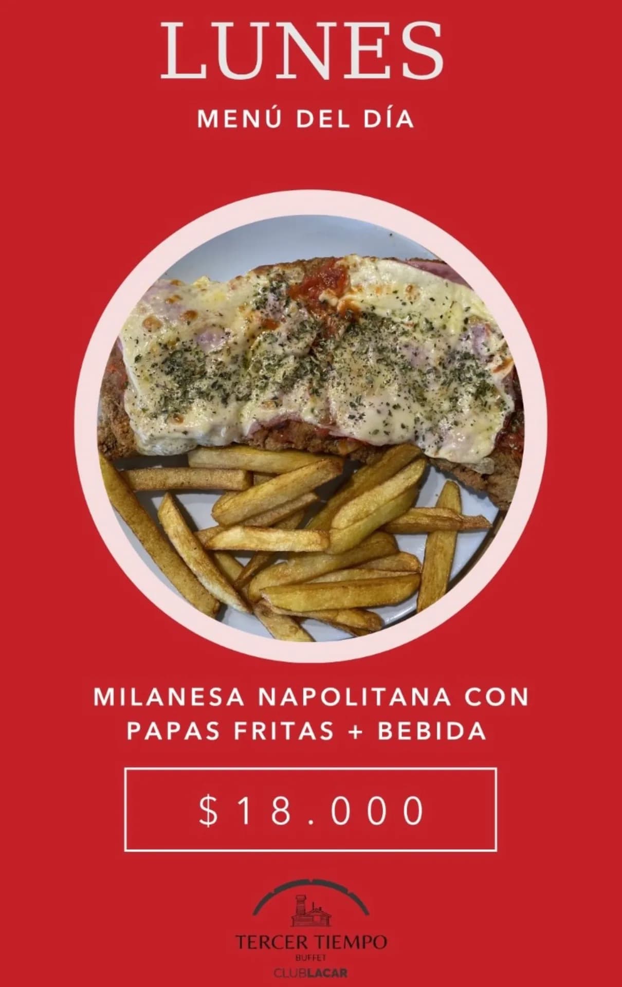 Menú del día: milanesa napolitana con papas y bebida, imagen 1