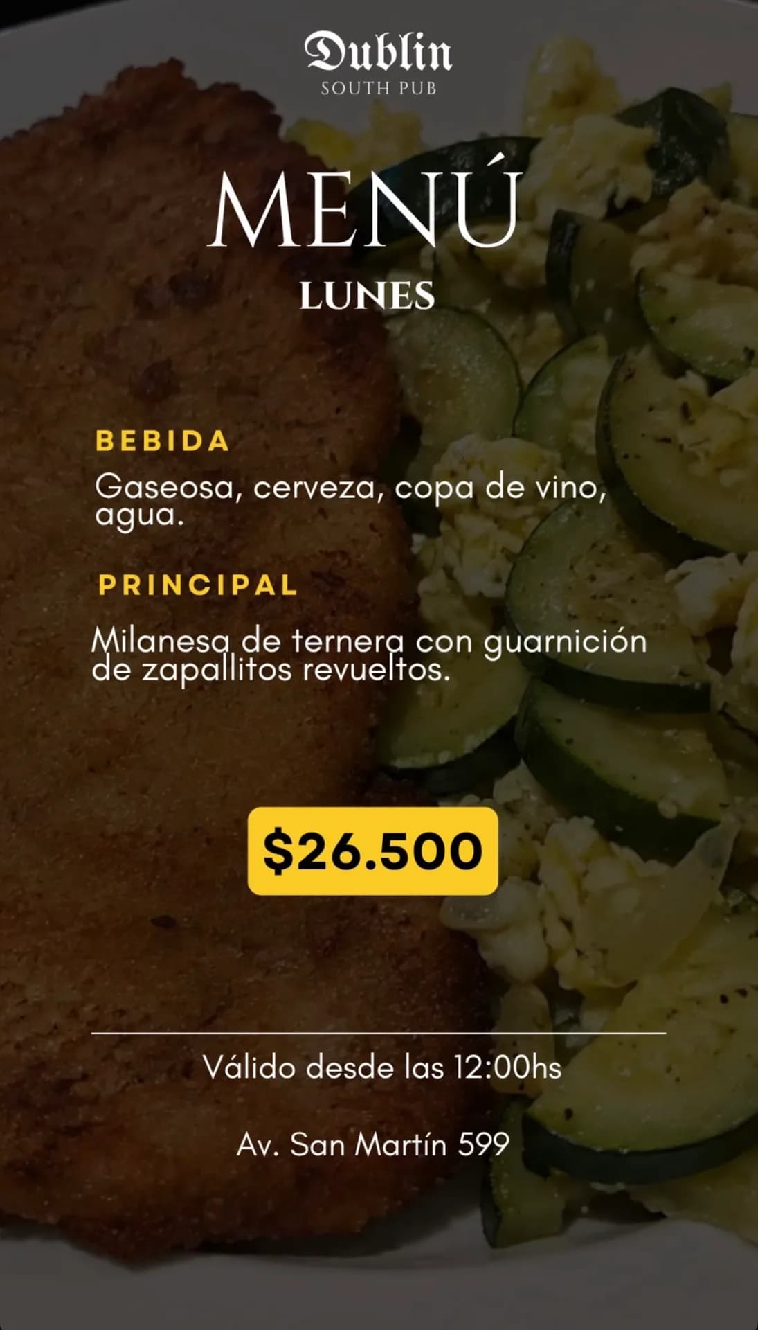 Menú de lunes en Dublin South Pub: milanesa con bebida por $26.500, imagen 1