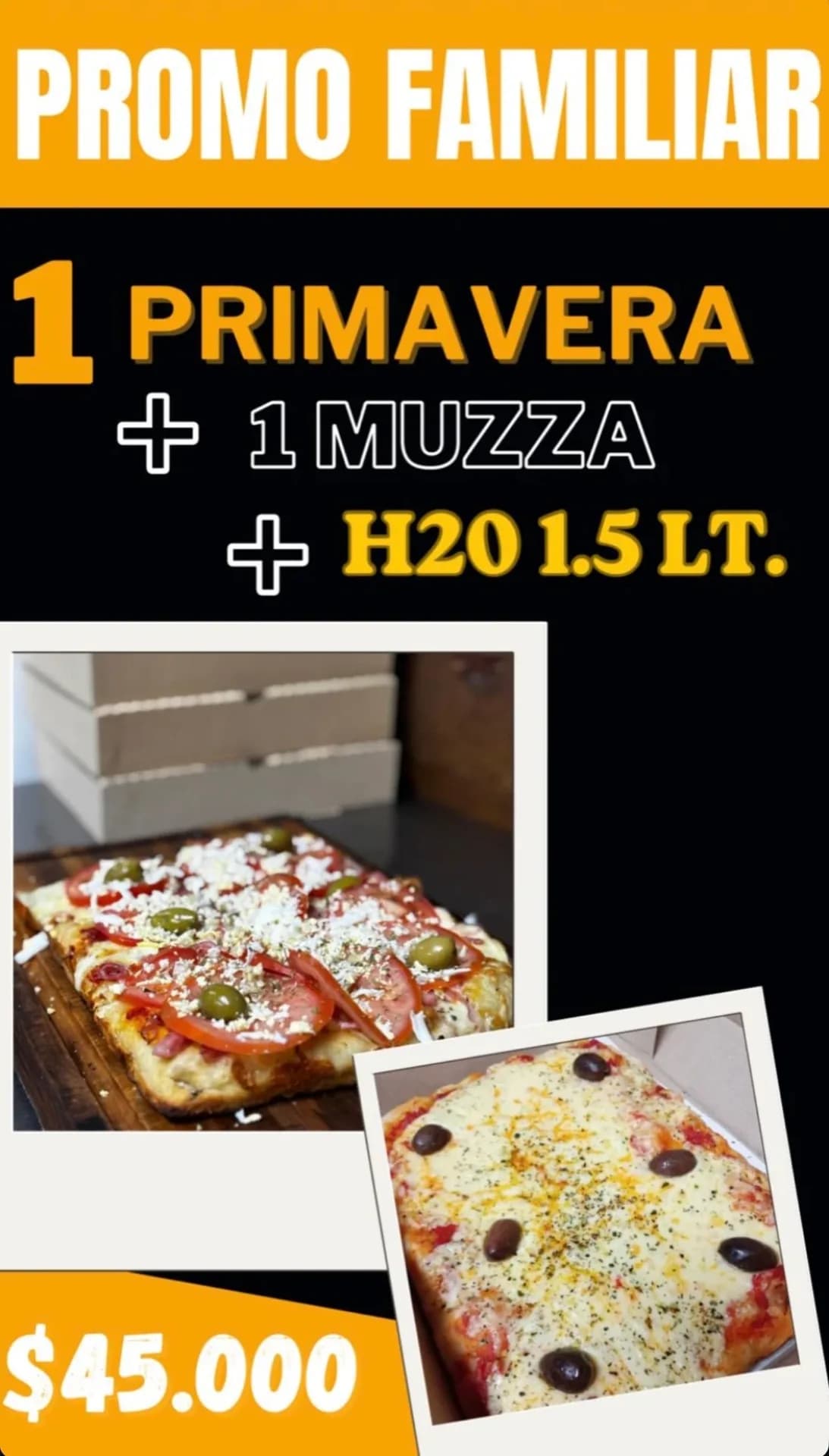 Promo Familiar: Primavera, Muzza y H2O por $45.000, imagen 1